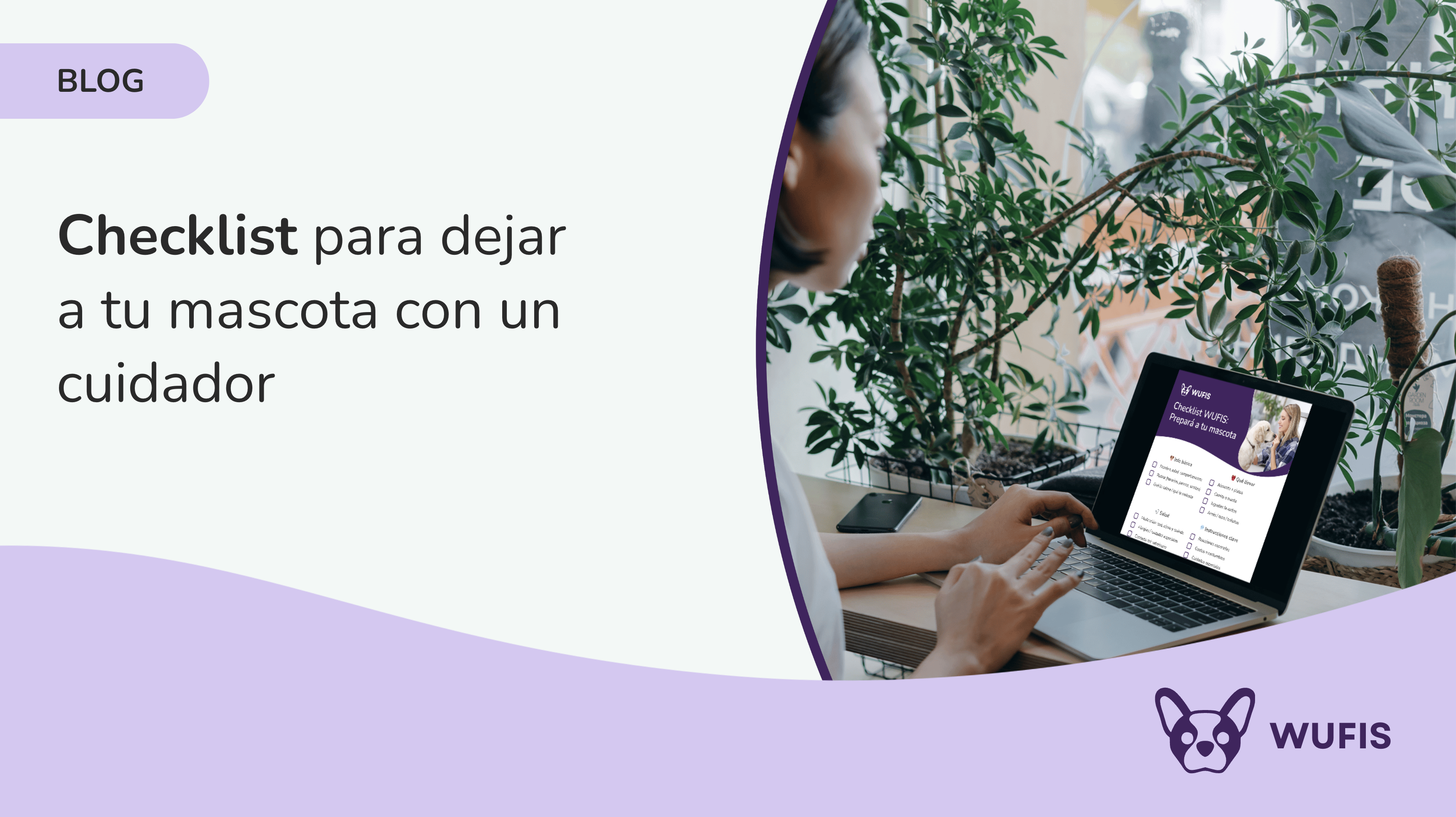 Checklist para dejar a tu mascota con un&nbsp;cuidador